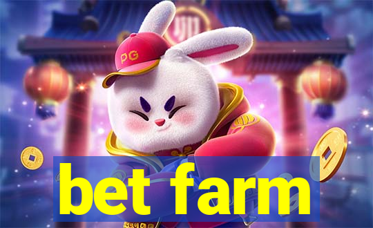 bet farm